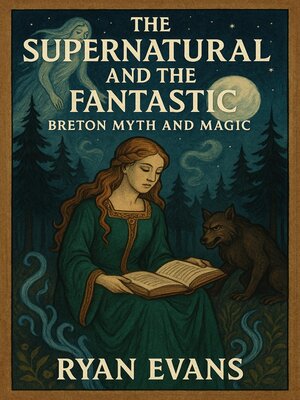 cover image of The Supernatural and the Fantastic
